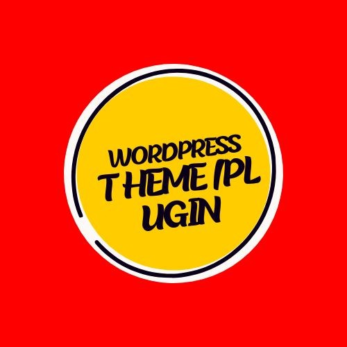 WORDPRESS THEME &PLUGIN